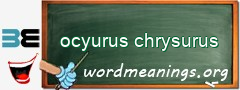 WordMeaning blackboard for ocyurus chrysurus